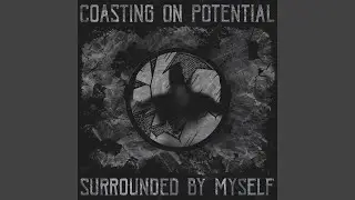Surrounded by Myself