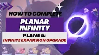 【Honkai: Star Rail】Planar Infinity Event | 