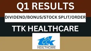 TTK healthcare Q1 Results 2025 | ttk healthcare Results Today | ttk healthcare Share Latest News
