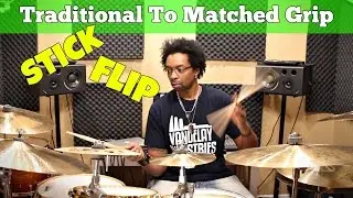 TRADITIONAL to MATCHED Grip STICK FLIP с Beatdown Brown