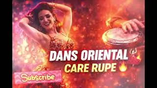 Muzică orientală🔥 Dans care RUPE 