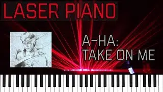 A-Ha - Take On Me - Played In Lasers (MIDI Laser Piano)