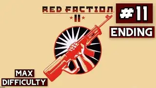 Red Faction II | Ending Level 11 In Sopot's Deadly Embrace on MAX (Hard) Difficulty #11