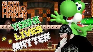 YOSHI LIVES MATTER - Super Mario Maker - Tragedy Strikes the Studio...