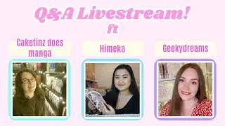 ⚔ Caketinz, Himeka & Geeky Dreams first Livestream!