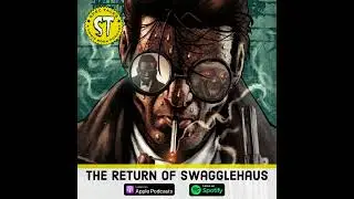The Return of Mickey Finnegan AKA Swagglehaus Comics