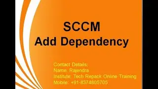 SCCM  - Add Dependency Package