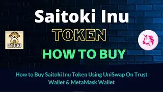 How to Buy Saitoki Inu Token (SAITOKI) Using UniSwap On Trust Wallet OR MetaMask Wallet