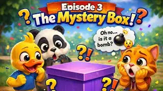The Mystery Box Adventure 🎁😲 | Fun Cartoon Series😺🐼🦆