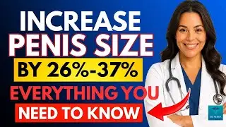 UROLOGIST Explains: Scientifically Proven Ways to Increase Penile Length | Men's Health Tips