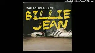 The Sound Bluntz - Billie Jean (Beat Radio Mix) 2002