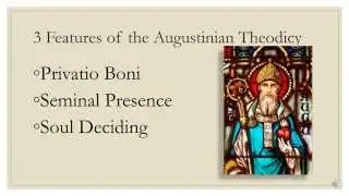 B. Problem of Evil: Augustine