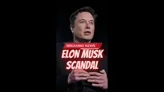 Elon Musk Is Causing Global Controversy