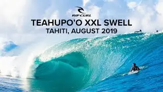 Teaupho'o, Tahiti | XXL Swell August 2019 | Rip Curl