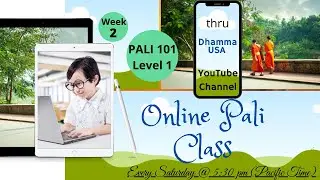How to Learn Pali? - PALI 101 &ndash; Pali for Beginners &ndash; Level 1 - Week 2- Noun Declension - Dhamma USA