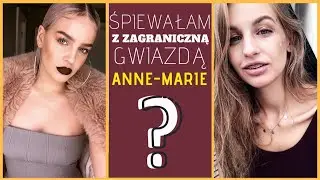 Zaśpiewałam z ANNE-MARIE jej piosenkę 2002 ?! 🤩❤️