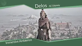 Delos | A Walk Through the Cycladic Islands (AC Odyssey Ambience)