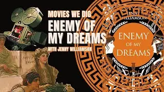 Enemy of My Dreams (2025), with Jenny Williamson