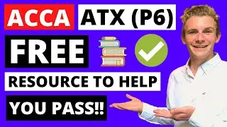 ⭐️ HOW TO PASS ACCA ATX (P6) - FREE RESOURCE TO HELP YOU PASS! ⭐️ | ACCA Advanced Taxation P6 Exam |