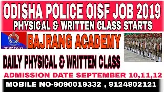 Odisha Police (OISF) Job notification 2019 Class starts for Physical & Written @BAJRANG ACADEMY