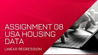 Mastering Linear Regression | Assignment 8 Solution  | Xeven Solution | Python Ustaad