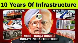 10 Years Infrastructure Comparison Between Modi Govt. & Congress Govt | Latest Data 2024 |