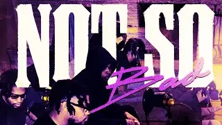 DTA Tj x Yahim - Not So Bad