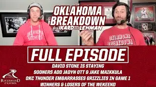 David Stone's Staying at OU + Sooners Add Ott & Maikkula, OKC Thunder EMBARRASS Grizzlies in Game 1