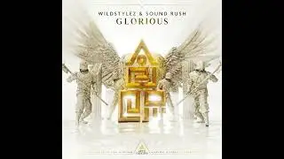 zGlorious Wildstylez & Sound Rush  - remake for max effect