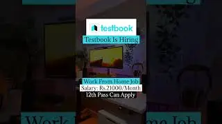 Testbook Is Hiring | Work From Home Job | Salary: Rs.21000/Month | 12th Pass Can Apply #trending