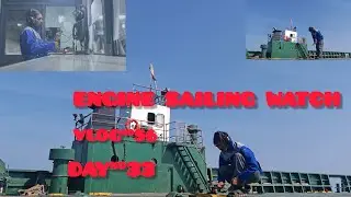 Engine Sailing Watch  || 33 Days || Merchant  Navy⚓🚢 || Vlog#56|| Marathi Vlog || 2025