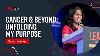 Susan Joshua | Founder - ChristCan | NGO | LeadTalks Chennai 2019