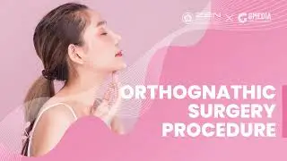[Zen Dental] Storytelling: Orthognathic Surgery Procedure | Dentist in Seattle, Washington 98102