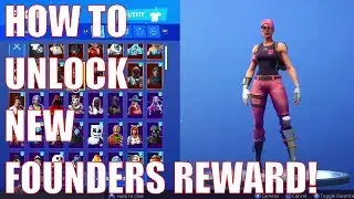 FORTNITE - #How To Unlock New Fortnite FOUNDERS REWARDS! FORTNITE BATTLE ROYALE