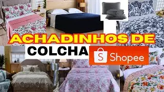 SHOPEE ACHADINHOS DE COLCHA BOM E BARATO - ACHADINHOS BARATO DO DIA - PRECO BAIXO E QUALIDADE