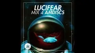 Lucifear - Mix 4 AMDISCS - 2014