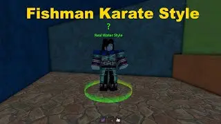 How To Get Fishman Karate in King Legacy | Sharkman Karate | Real Water Style NPC Location