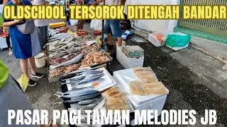 MORNING MARKET ‼️Hidden in the middle of Johor Bahru city ‼️ Explore Market Foodie‼️