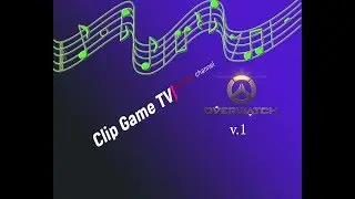 OVERWATCH  клип