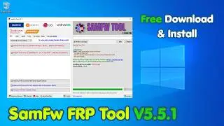 SamFw FRP Tool V5.5.1 | Full Download & Installation Guide | Advanced Samsung Android 16  Repair 🛠️