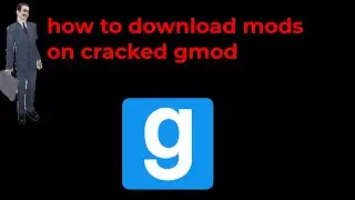 how to download mods on cracked gmod tutorial!