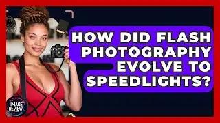 How Did Flash Photography Evolve To Speedlights? - Image Review Studio