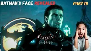 The End of Batman: Arkham Knight | The Knight fall Protocol | Part 18