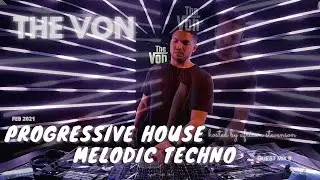 Progressive House // Melodic Techno Best Mix 2021 by The Von - DeadLine Radio #8