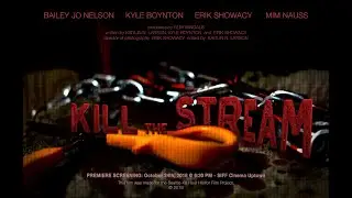 &ldquo;Kill the Stream&rdquo; - 2018 Seattle 48 Hour Horror Film Project