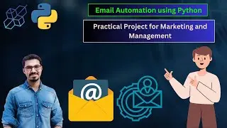 Email Automation using Python: Practical Project for Marketing and Management