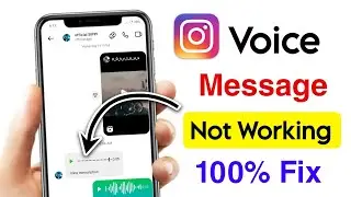fix instagram voice message not working | how to solve instagram voice message not playing problem