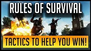 TACTICS TO HELP YOU WIN RULES OF SURVIVAL GAMES | ADVANCED TACTICS ROS