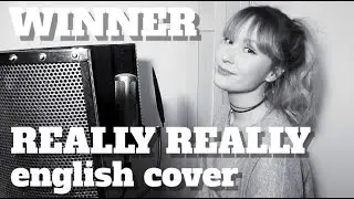 WINNER - REALLY REALLY [English Cover]