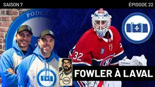 Fowler à Laval | La Poche Bleue  | S07É22